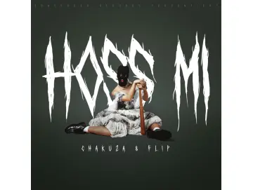 Chakuza & Flip - Hoss Mi (LP)