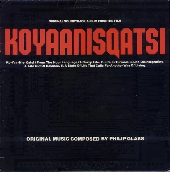 Philip Glass - Koyaanisqatsi (OST) (LP)