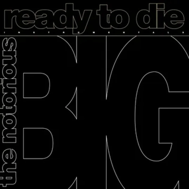 Notorious B.I.G. - Ready To Die (Instrumentals) (12inch)