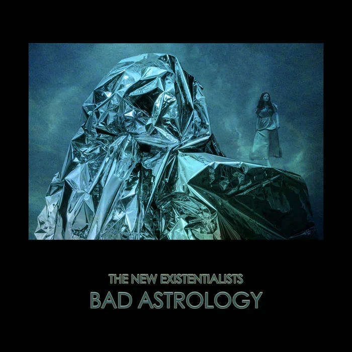 The New Existentialists - Bad Astrology (LP) The New Existentialists - Bad Astrology (LP)