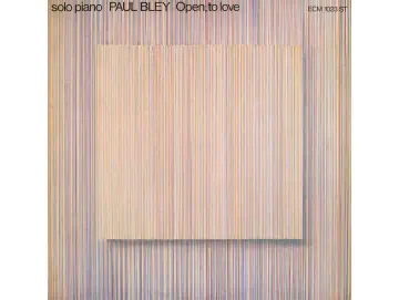 Paul Bley - Open, To Love (LP)