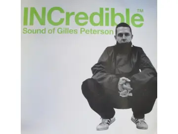 Gilles Peterson - INCredible Sound Of Gilles Peterson (2LP)