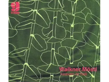 Walkner.Möstl - Heaven Or Hell (2LP)