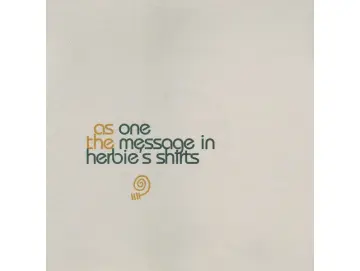 As One - The Message In Herbie's Shirts (2LP)