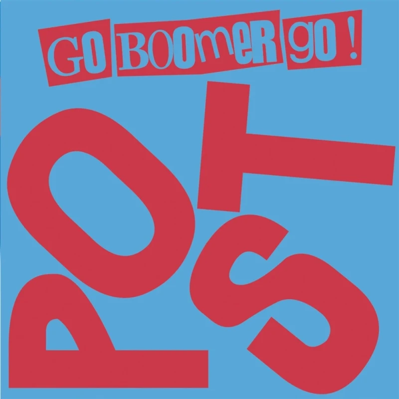 Post - Go Boomer Go! (LP)